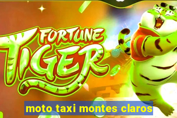 moto taxi montes claros